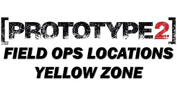Prototype 2 Collectibles Walkthrough - ALL Field Ops Locations in Yellow Zone