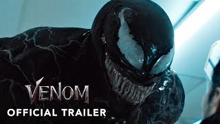 VENOM: Official Trailer #2