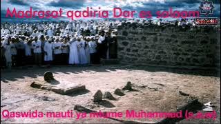 Mauti ya Mtume Muhammad (s.a.w) Qaswida kutoka Qadiria Dar es salaam