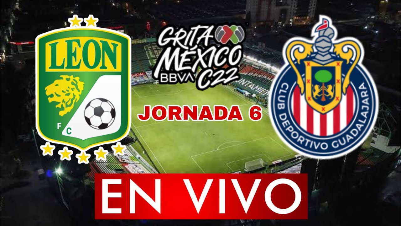 Chivas vs león 2022
