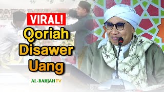 Viral! Qoriah Disawer Saat Melantunkan Ayat Suci Al-Qur’an, Ini Nasehat Indah Buya Yahya