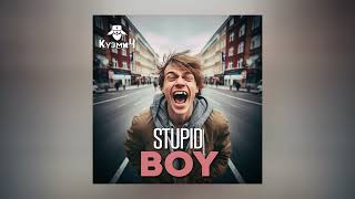 Кузмич - Stupid Boy (Официальная премьера трека)