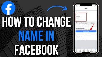 How to Change Name in Facebook iPhone & Android