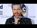 Dj bob dy and david guetta remix 2019