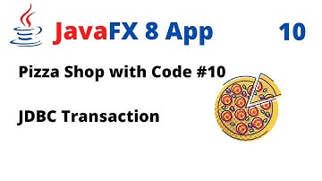 JavaFX 8 App - PizzaShop with Code #10
