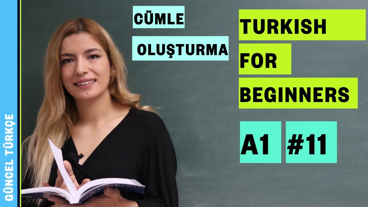 Yabancılar İçin Türkçe A1 (11.Ders) Şimdiki Zaman - Cümle Oluşturma