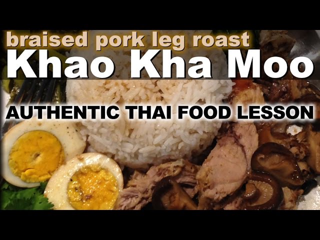 Le voir en vidéo — Khao Kha Moo
