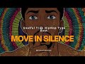 Move in Silence | Alternative Hip Hop x R&amp;B x Trap Soul Type Beat | Bouncy + Soulful | 147 BPM