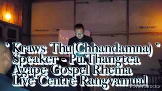 Kraws Thu(Chhandamna)C.Lallianthanga(Thangtea) Live Centre.Rangvamual