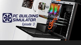 IT STARTS TO GET GOOD | PC Builder Simulator Ep 3