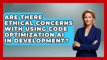 Are There Ethical Concerns With Using Code Optimization AI in Development?