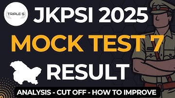 JKPSI 2025 - Mock Test 7 Result || Cut Off - How To Improve - Safe Attempt - Cut Off @TripleSClasses