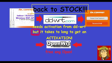 Comfast CF-EW71 REVERT! DD-WRT to STOCK Firmware.