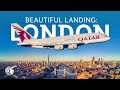 Beautiful Landing In London UK 4K