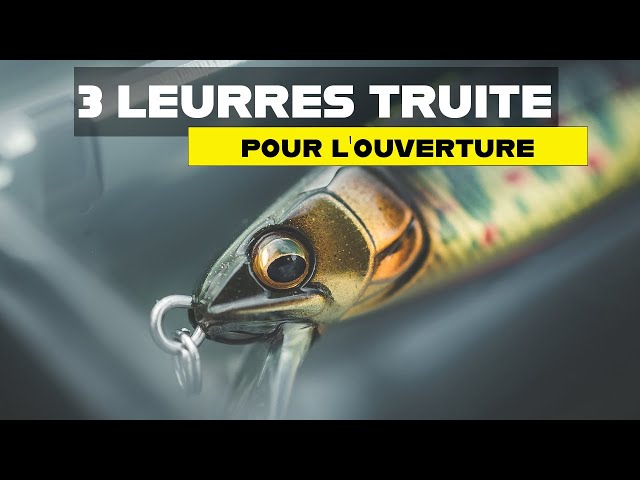 Leurre à truite - 10 leurres indispensables pour pêcher la truite