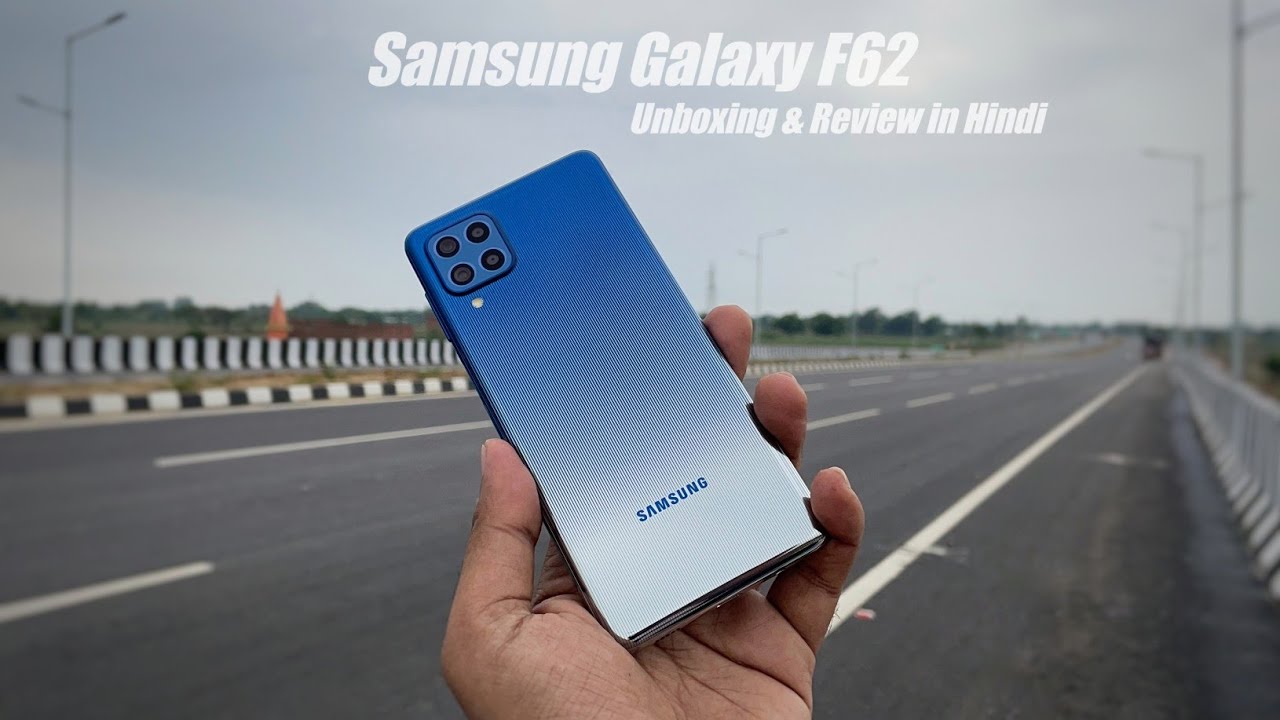 Samsung Galaxy F62 Unboxing & Quick Review with Camera Samples in Hindi|Samsung F62 Video Samples