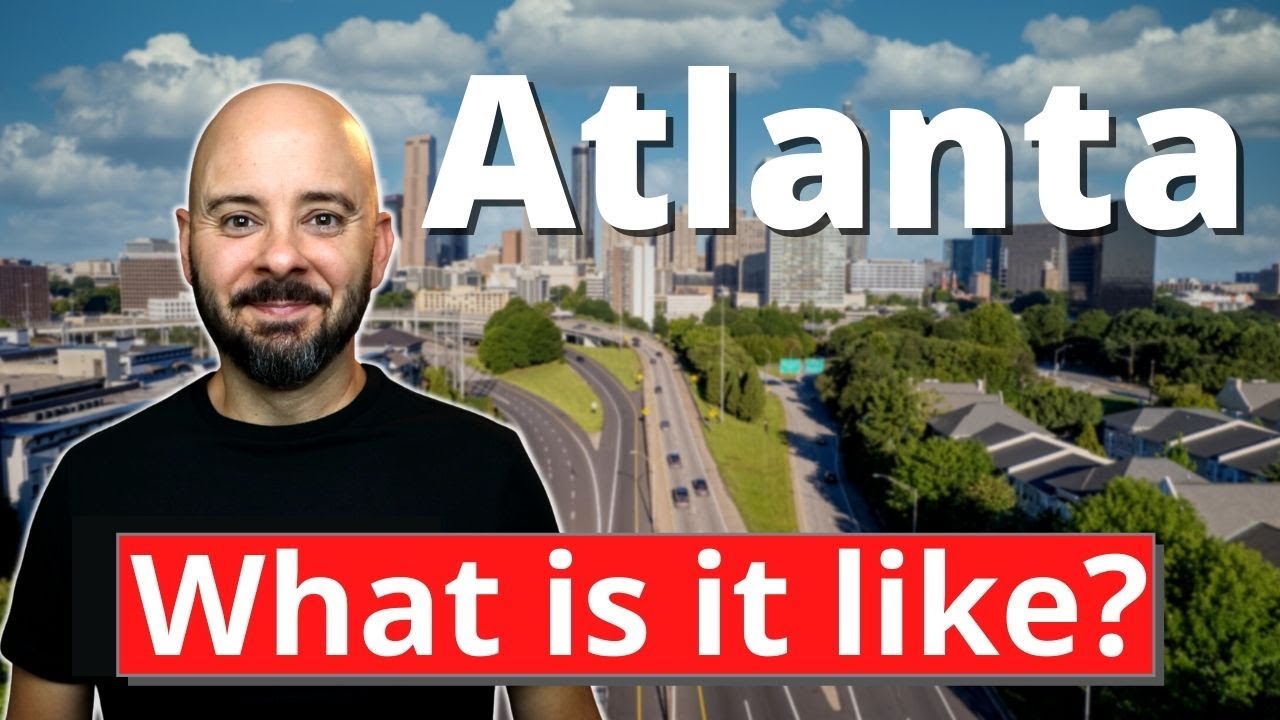 Living in Atlanta Moving to Atlanta Ga 2021 What it's like