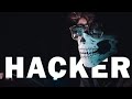 I am a hackerupcomingofficial trailer hasavia presentshp