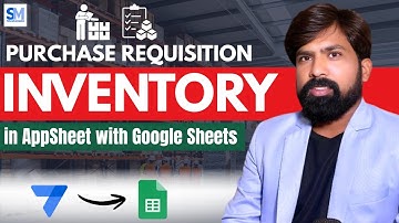 Build Smart Inventory Management App | AppSheet with Google Sheets
