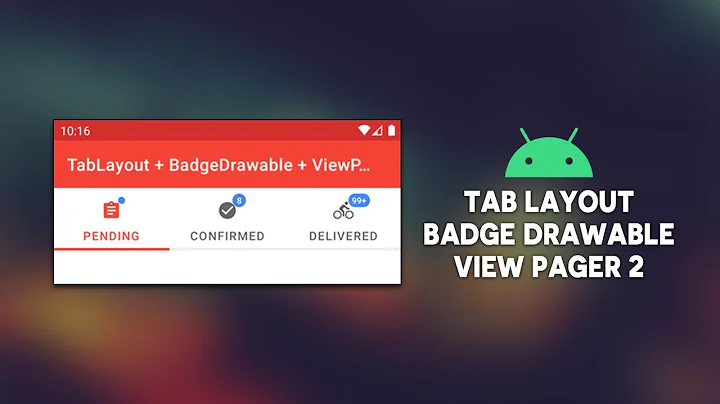 Android Tab Layout + Badge Drawable + View Pager 2 | Material Design Components | Android Studio