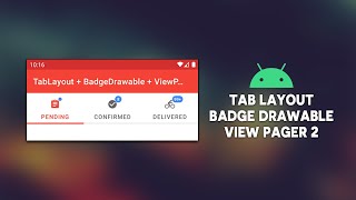 Android Tab Layout   Badge Drawable   View Pager 2 | Material Design Components | Android Studio