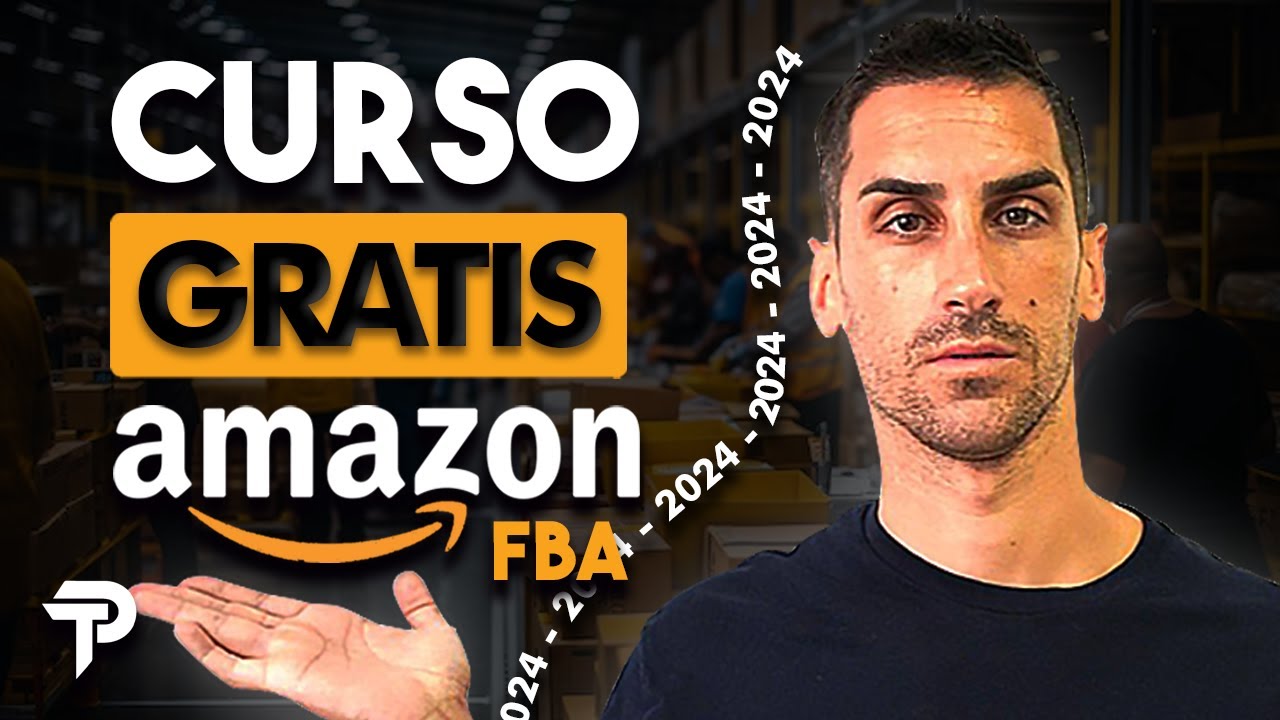 Amazon FBA 2024: ¡CURSO GRATIS! 😯🤑