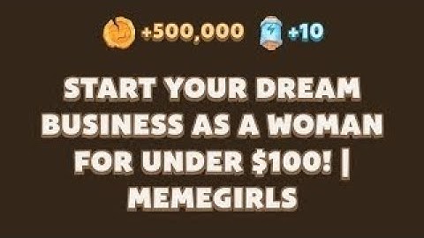 Start Your Dream Business as a Woman for Under $100! | MemeGirls | MemeFi New Video Code Today
