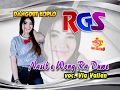 Via Vallen-Nasib E Wong Ra Duwe-Dangdut Koplo-RGS