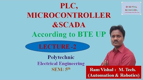 PLC LECTURE_2 || PLC MICROCONTROLLER & SCADA | EE | BTEU UP #PLC #BTEUP