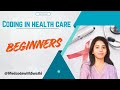 #Coding in Health Care #BEGINNERS | M Swathi | #medicalcoding #coding #salary #certification