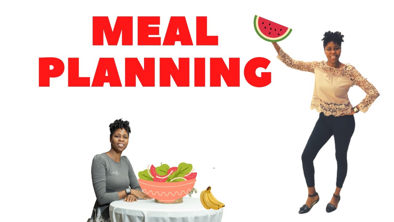 MEAL PLANNING for beginners.