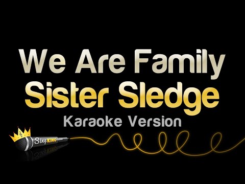 Sister Sledge - We Are Family (Karaoke Version)