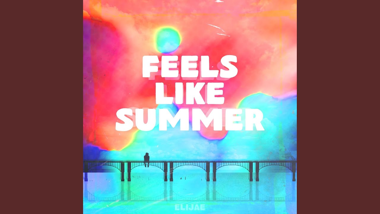 Feels Like Summer - YouTube