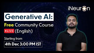 DAY - 1 | Introduction to Generative AI Community Course LIVE ! #genai  #ineuron