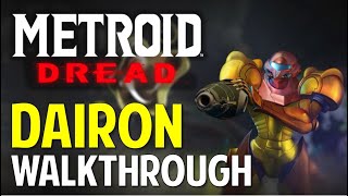 Metroid Dread: DAIRON - Morph Ball Bomb, Speed Booster & Grapple Beam Upgrades (Walkthrough & Guide)