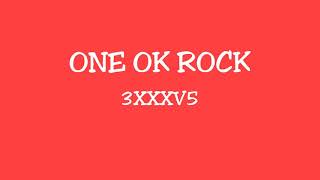 ONE OK ROCK - 3XXXV5