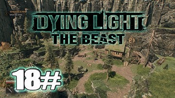 Dying Light The Beast Walkthrough Gameplay Vengeance is Mine Part 18 Main Quest - 4K (PC)