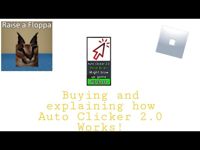 Autoclicker (Item), Roblox raise a floppa Wiki