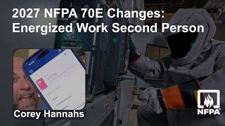 2027 NFPA 70E Changes: Energized Work Second Person