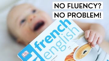 How to Raise a Bilingual Baby When You Don