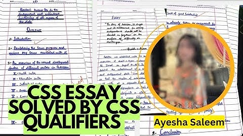 How to write CSS Essay - Complete Essay from qualified students | Tips & Tricks for fresh aspirants.