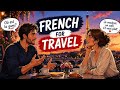 French for Travel: Real Short Conversations Abroad 🇫🇷 (B1-B2)