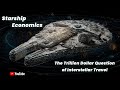 Starship Economics   The Trillion Dollar Question of Interstellar Travel