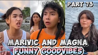 PART 73 | MARIVIC AND MAGNA TIKTOK COMPILATION FUNNY GOODVIBES 😂😂