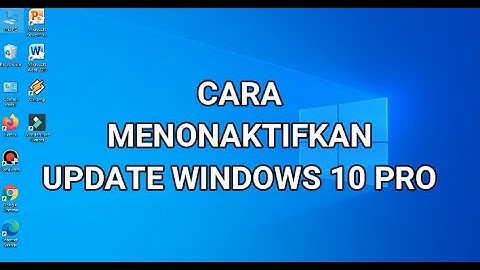 Cara Menonaktifkan Update Windows 10 pro Terbaru