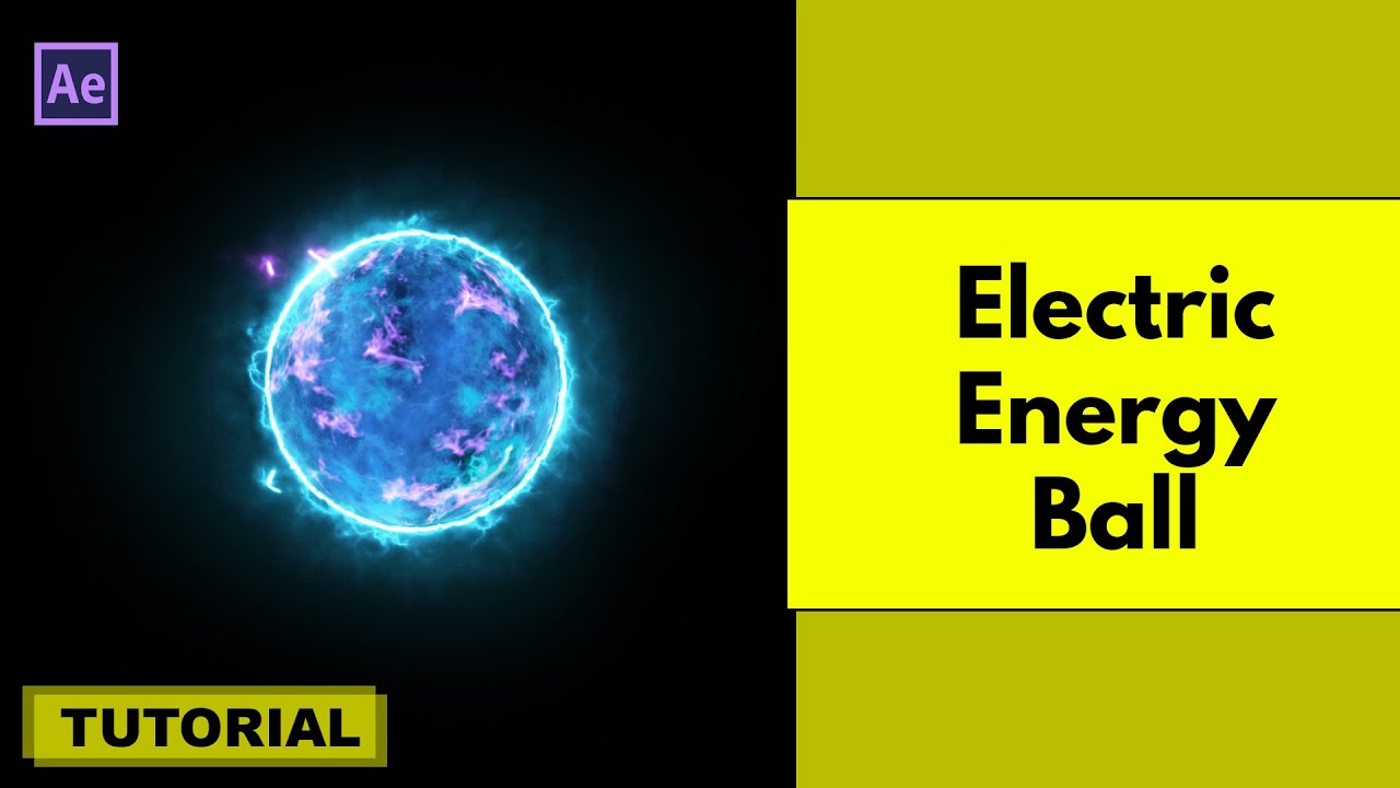 Electric Energy Ball Tutorial After Effects Graphinate YouTube