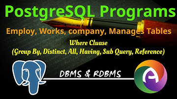 PostgreSQL Clause Group By, Distinct, All, Having, Sub Query, Reference, Where order by etc.