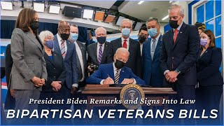 President Biden Delivers Remarks and Signs Into Law Bipartisan Veterans Bills
