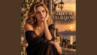 Gördün Mü Yıllar Geçmiş