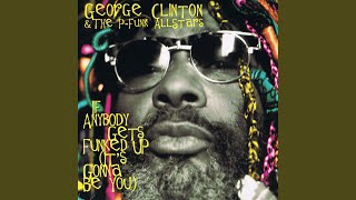 If Anybody Gets Funked Up (It&#39;s Gonna Be You) (Colin Wolfe Mix Radio Edit)